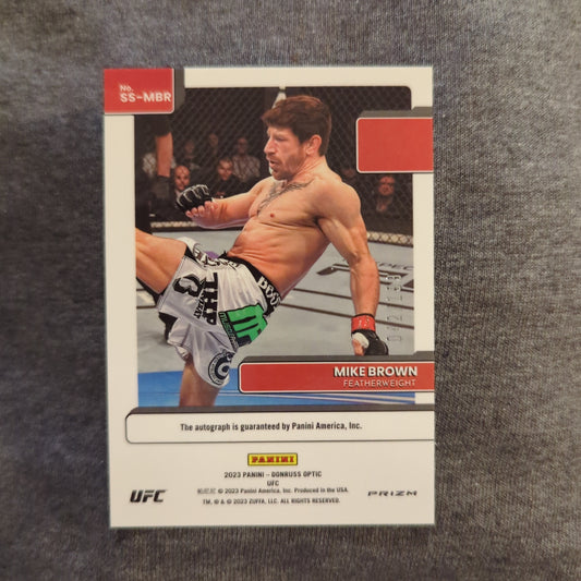 2023 Panini Donruss Optic UFC Prizm Signature Series Mike Brown /199 AUTO FRENLY BRICKS - Open 7 Days