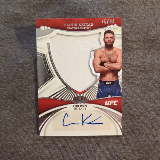 2023 Panini Crown Royale - UFC PATCH AUTO /99 Calvin Kattar FRENLY BRICKS - Open 7 Days