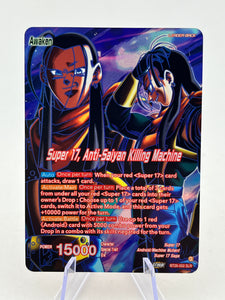 DragonBall - Super 17, Anti-Saiyan Killing Machine - BT26-002 - SLR - Single