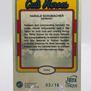 2025 Futera Unique Cult Heroes #CH52 Harald Schumacher 03/16 FRENLY BRICKS - Open 7 Days