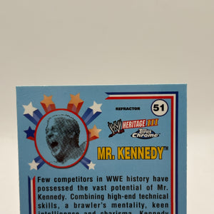 Topps Chrome WWE Heritage 2008 #51 Mr. Kennedy Silver Refractor FRENLY BRICKS - Open 7 Days