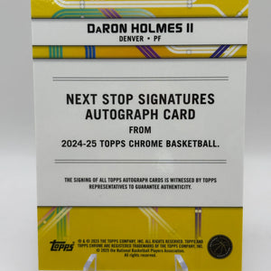 2024-25 Topps Chrome DaRon Holmes II Next Stop Signatures RC Rookie Auto #NSS-DH FRENLY BRICKS - Open 7 Days