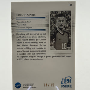 2025 Futera Unique - The Greats #106 Eden Hazard 14/15 FRENLY BRICKS - Open 7 Days
