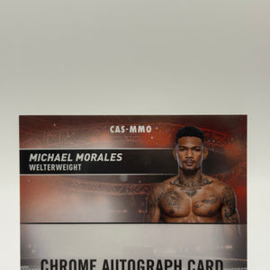 2025 Topps Stadium Club UFC Michael Morales Chrome Autograph #CAS-MMO FRENLY BRICKS - Open 7 Days