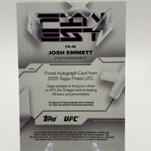 Josh Emmett Finest On Card Auto 2025 Topps Finest UFC #FA-JE FRENLY BRICKS - Open 7 Days