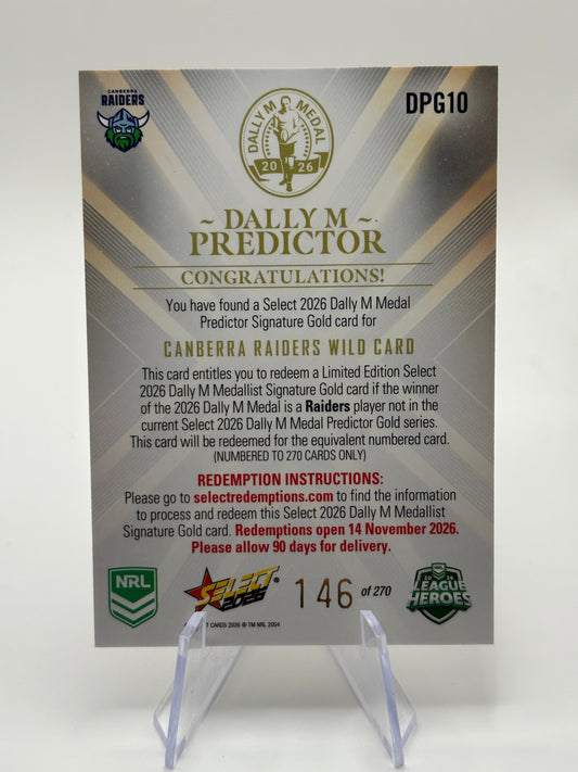 Select 2026 NRL League Heroes Dally M Predictor Gold /270 Raiders Wild Card (1) FRENLY BRICKS - Open 7 Days