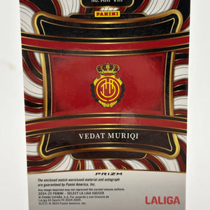 2024-25 Select La Liga Auto Relic Vedat Muriqi Mallorca Prizm Patch Auto FRENLY BRICKS - Open 7 Days