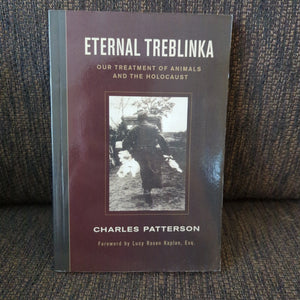 Eternal Treblinka: Our Treatment of Animals and the Holocaust USED PREOWNED FRENLY BRICKS - Open 7 Days