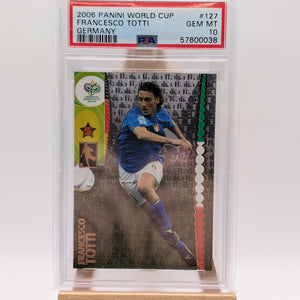 FRANCESCO TOTTI GERMANY PANINI WORLD CUP GERMANY 2006 127 PSA 10 FRENLY BRICKS - Open 7 Days