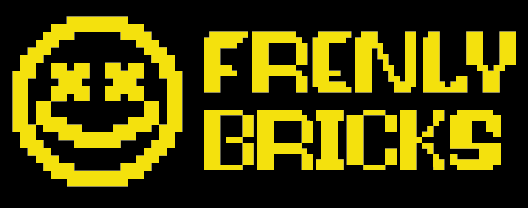 FRENLY BRICKS - Open 7 Days